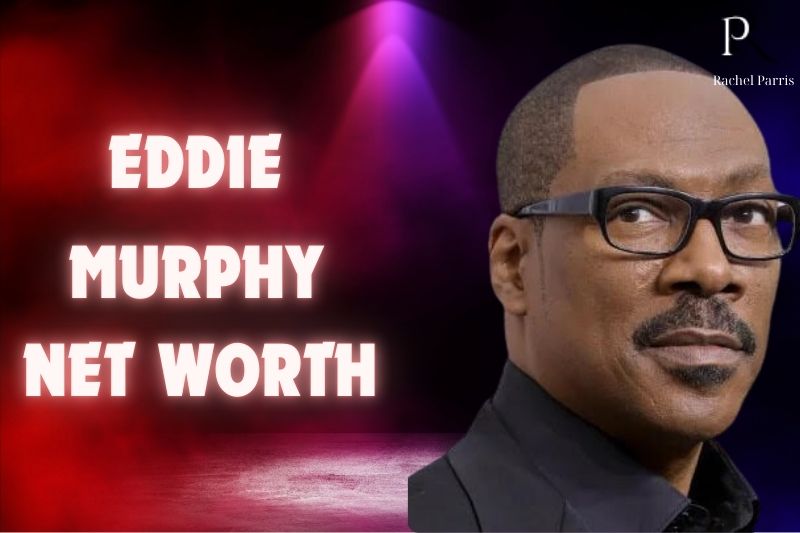 What is Eddie Murphy Net Worth 2024: Wiki, Height, Wealth Sources