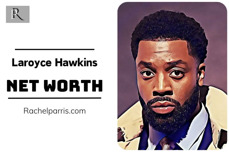 What is Laroyce Hawkins Net Worth 2024 Wiki Real Name Age Height Family