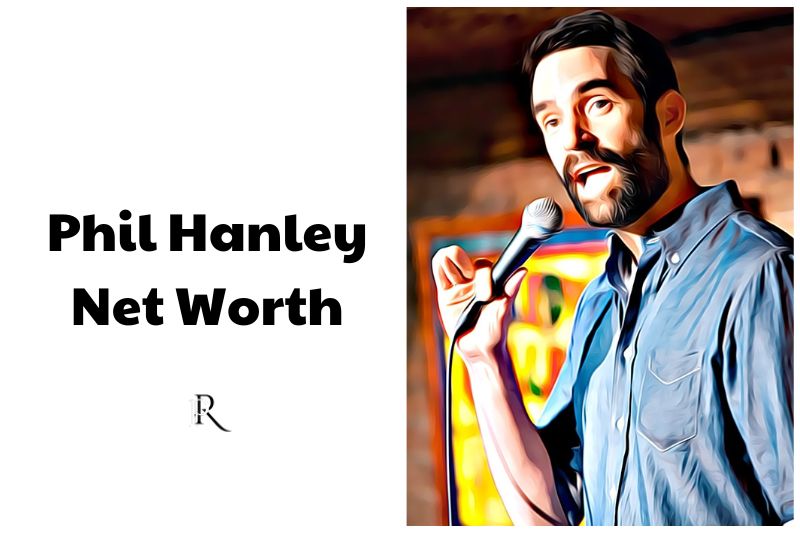 What is Phil Hanley Net Worth 2024 Wiki Real Name Age Height Family