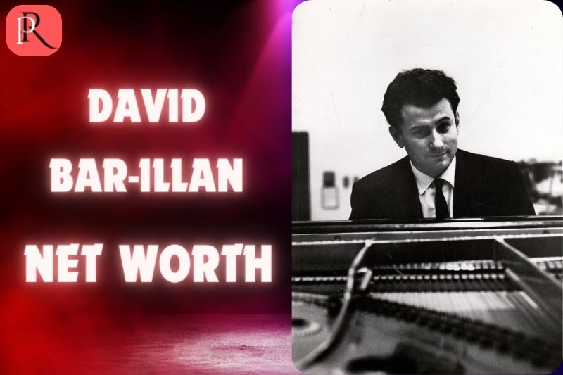 Uncover David Bar-Illan Net Worth In 2024 - RachelParris.com