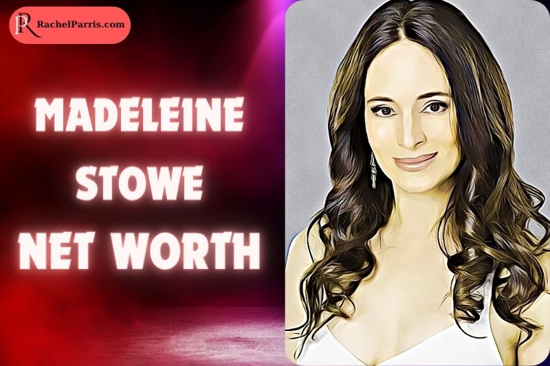 What is Madeleine Stowe Net Worth 2024 Insights Financial Overview