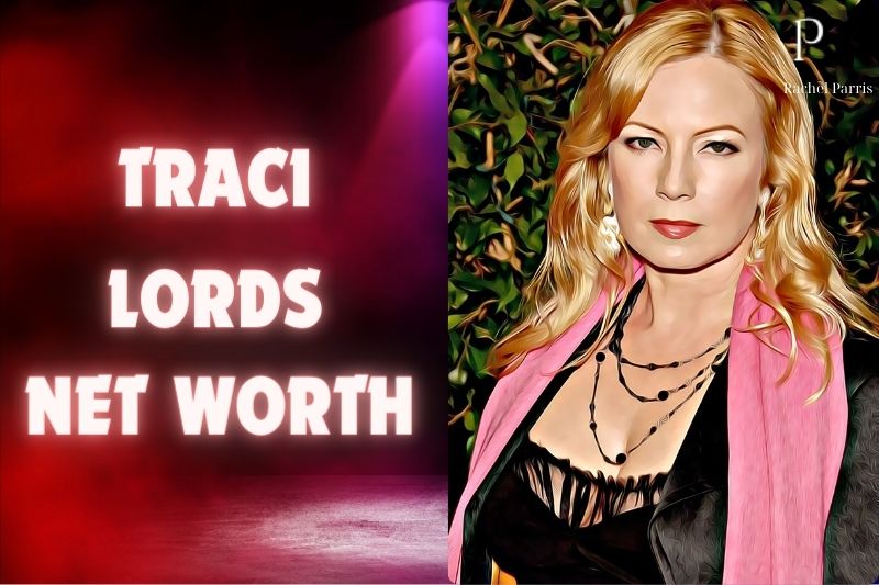 What is Traci Lords Net Worth 2024 Financial Insights with Rachel Parris