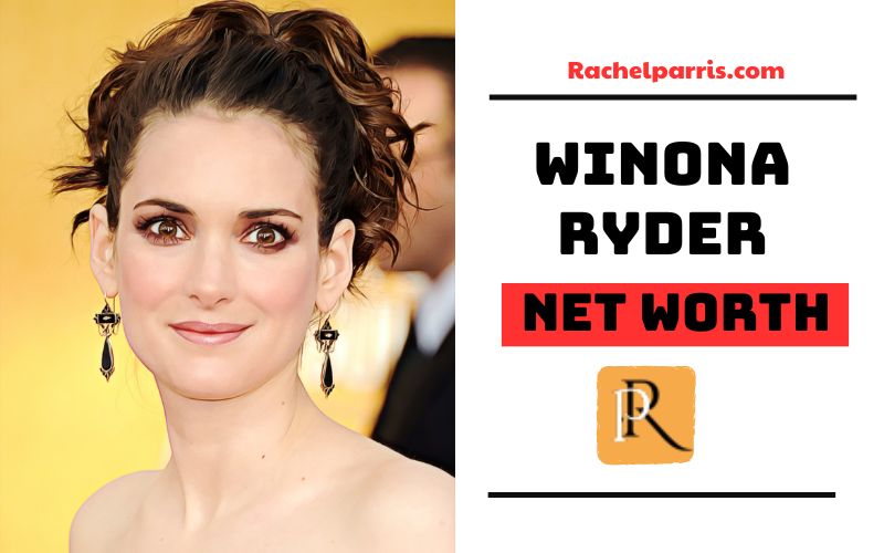 What is Winona Ryder Net Worth 2024 A Deep Dive into Her Wealth and Financial