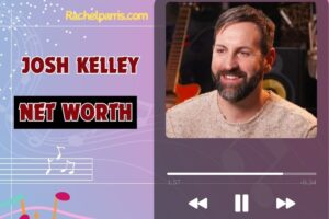 What Is Josh Kelley Net Worth 2024 A Comprehensive Financial Overview