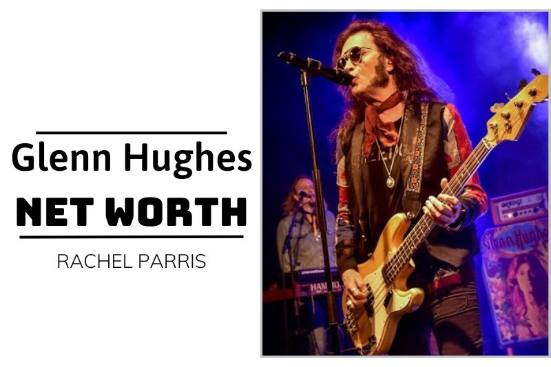 What is Glenn Hughes Net Worth 2024 Salary, Income and Financial Insights