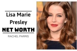 What is Lisa Marie Presley Net Worth 2024 Salary, Income and Financial Insights