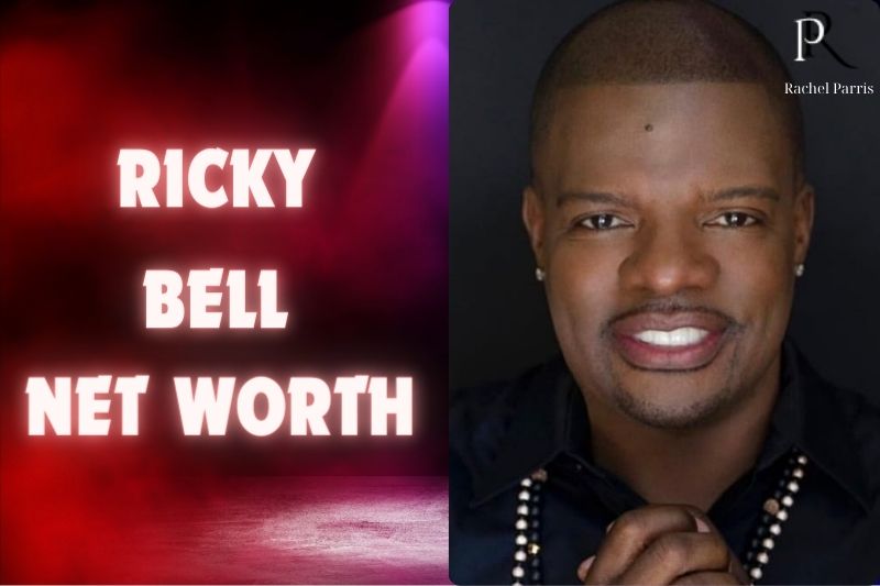 What is Ricky Bell Net Worth 2024 Sources of Wealth, IncomeSalary And More