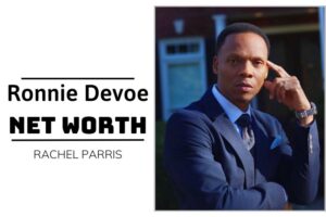 What is Ronnie Devoe Net Worth 2024 Salary, Income and Financial Insights