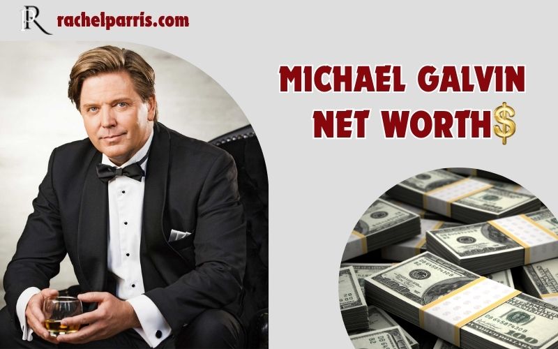 Michael Galvin Net Worth 2024 Income, Real estate, Endorsements and More