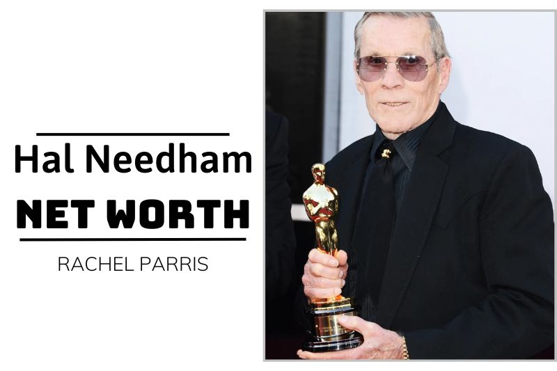 What is Hal Needham Net Worth 2024 Wealth, Income and Financial Insights