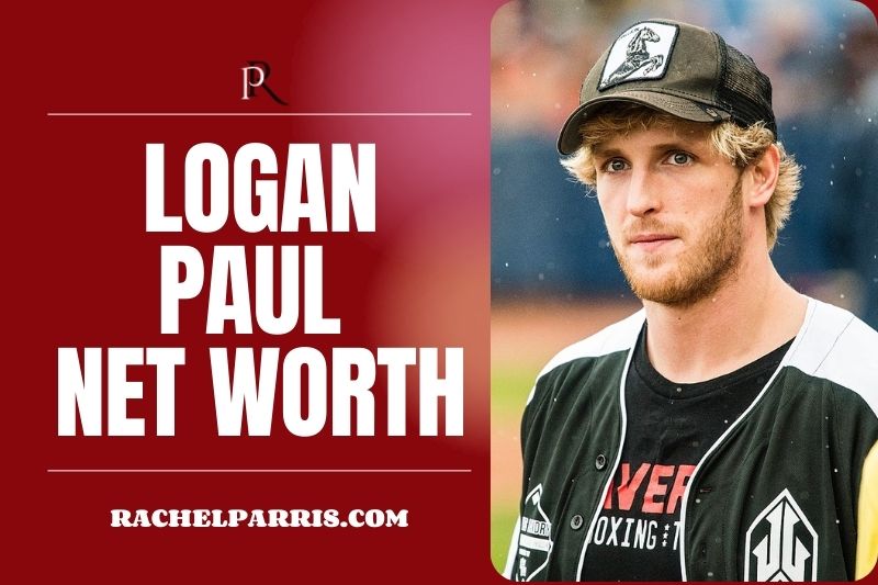 What is Logan Paul Net Worth 2024: Career, Earnings and Financial Overview