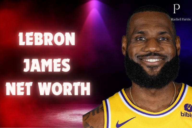 What is LeBron James Net Worth 2024: Salary, Key Financial Milestones