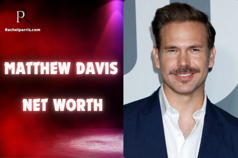 What is Matthew Davis Net Worth 2024 Career, Earnings and Financial Overview